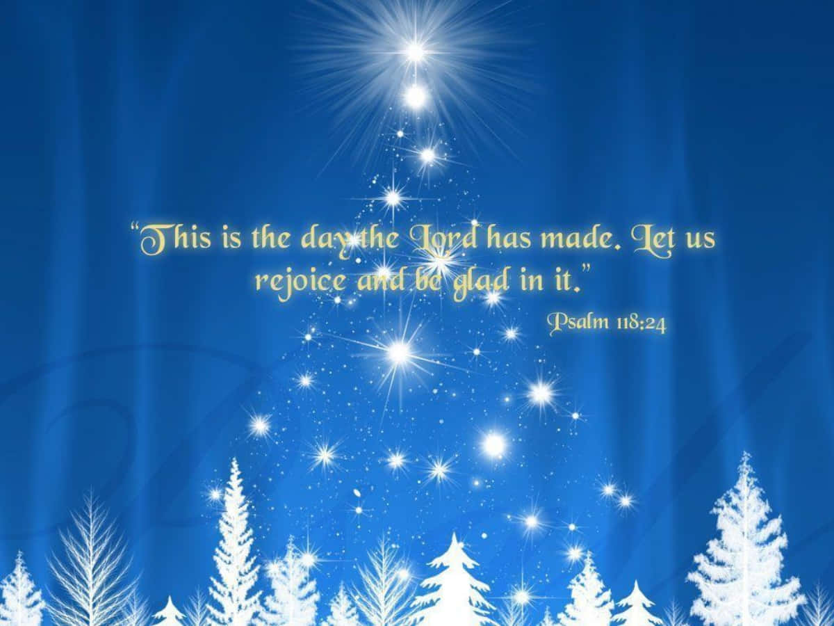 Christmas Scripture Psalm Blue And White Wallpaper