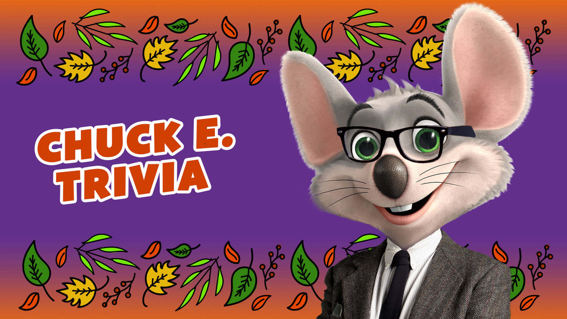 Chucke Trivia - Chuck E Trivia