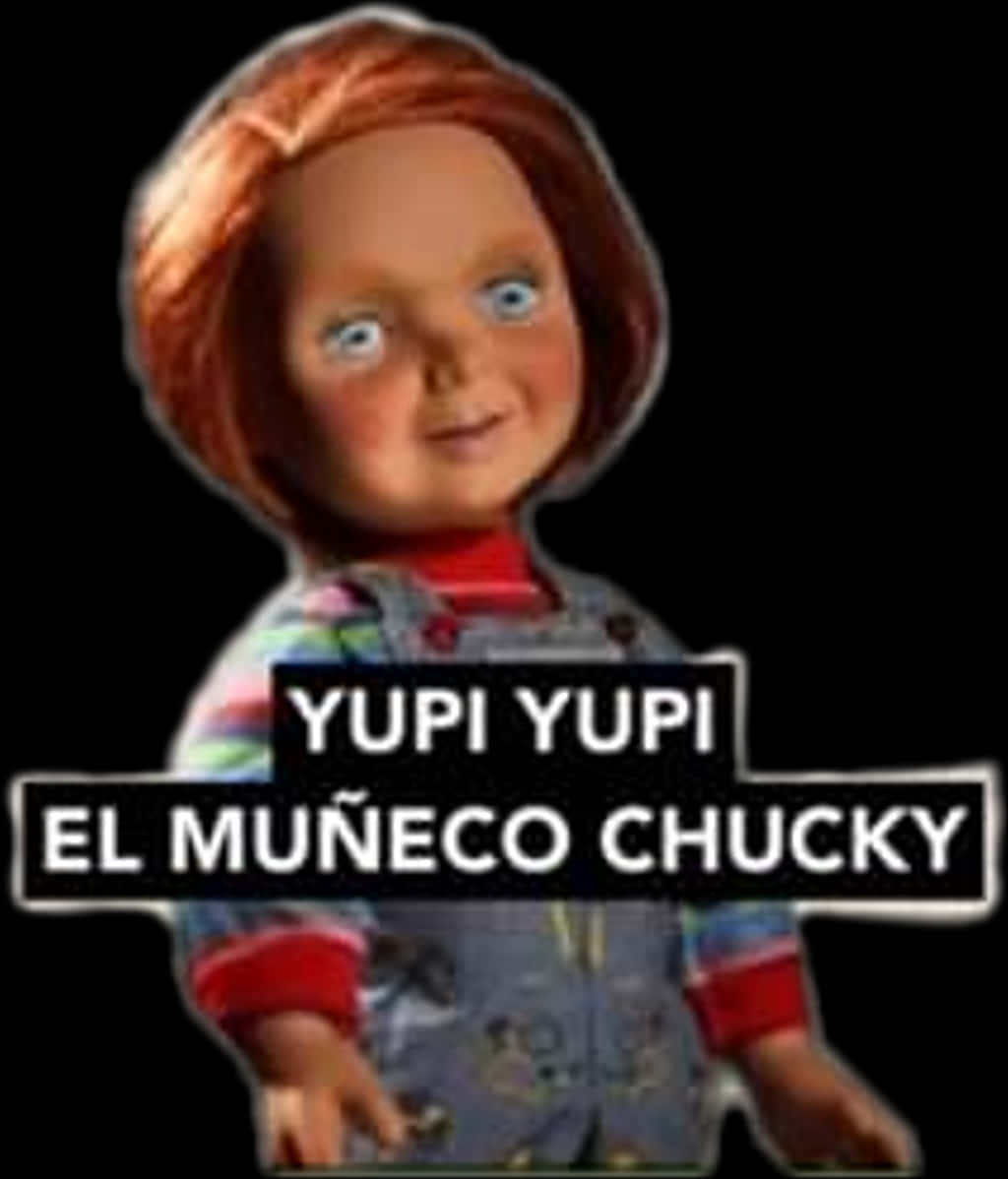 Chucky Doll Yupi Yupi El Muneco Chucky PNG