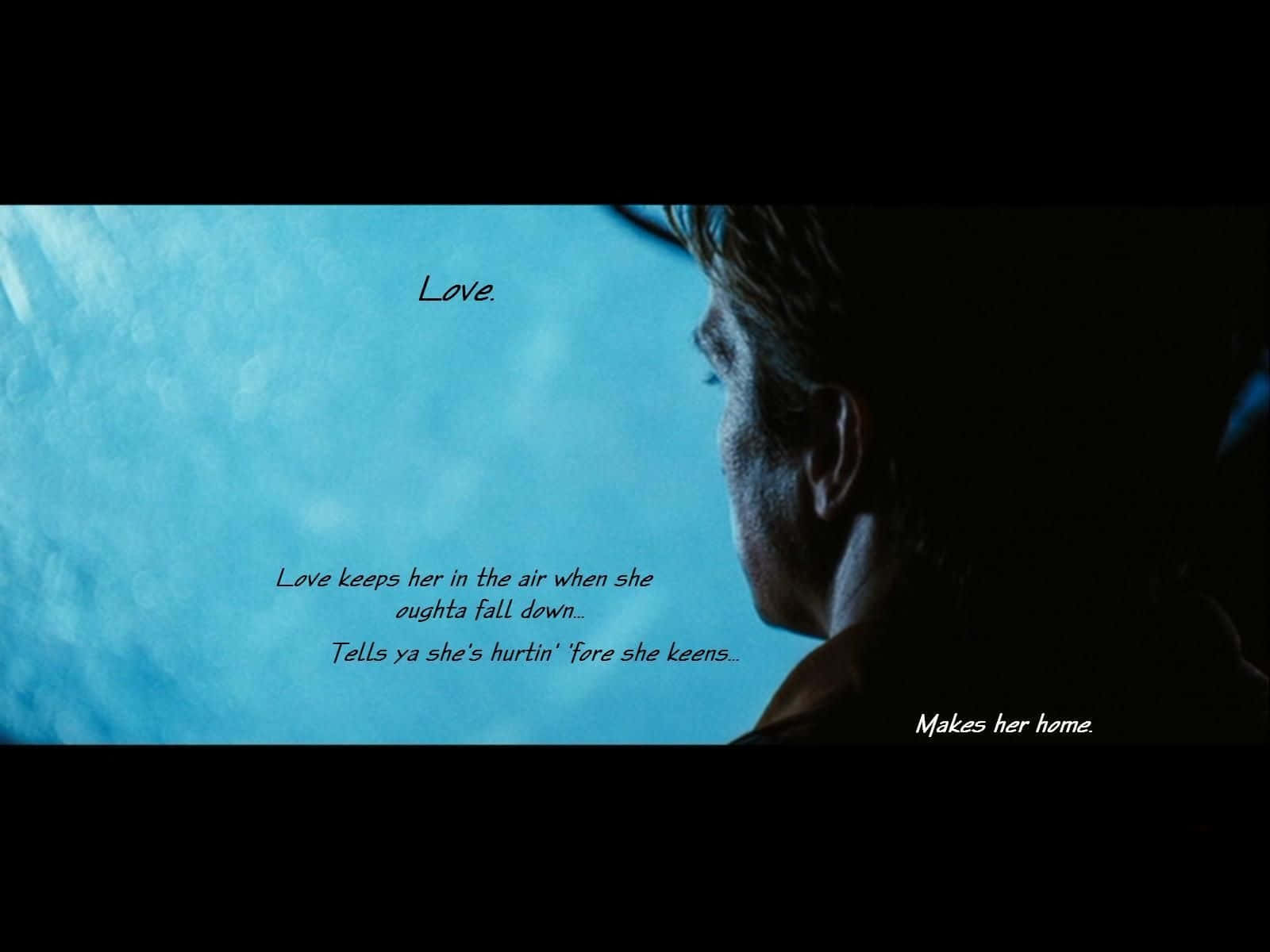 Cinematic Love Quote Wallpaper