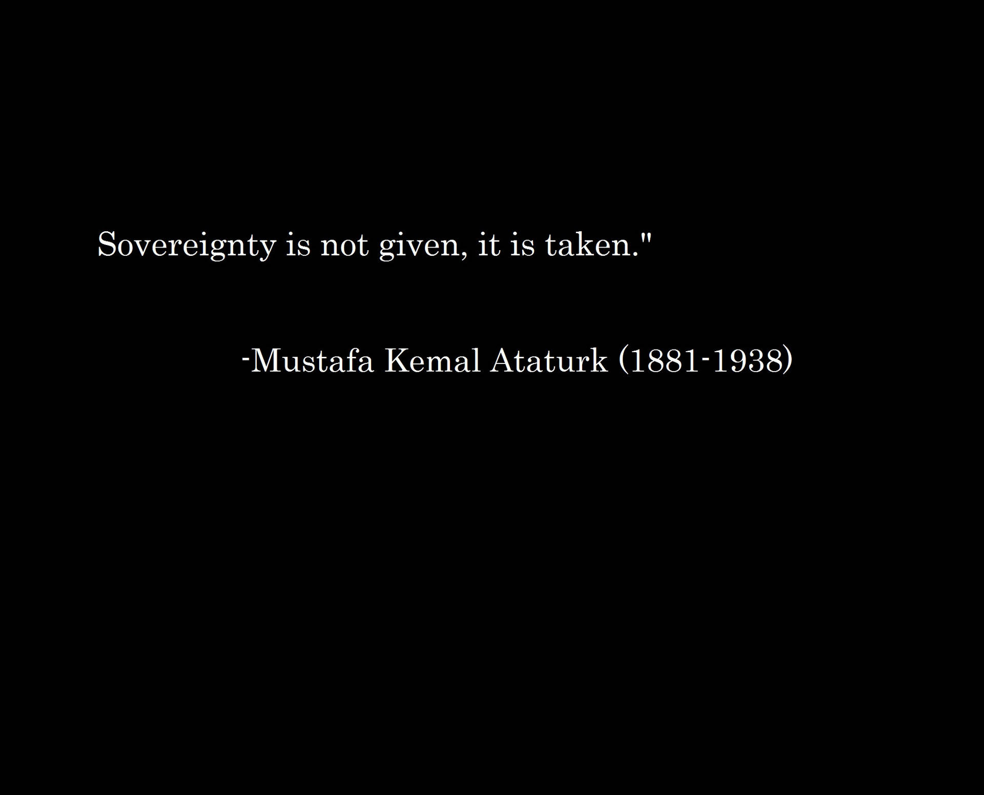 Citat Från Mustafa Kemal Ataturk Wallpaper