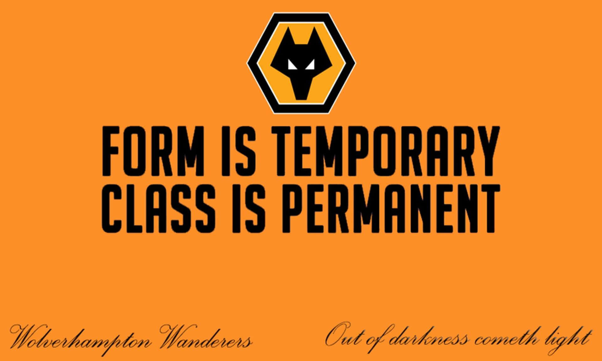 Inspiring Quote - "Class is Permanent" Wallpaper