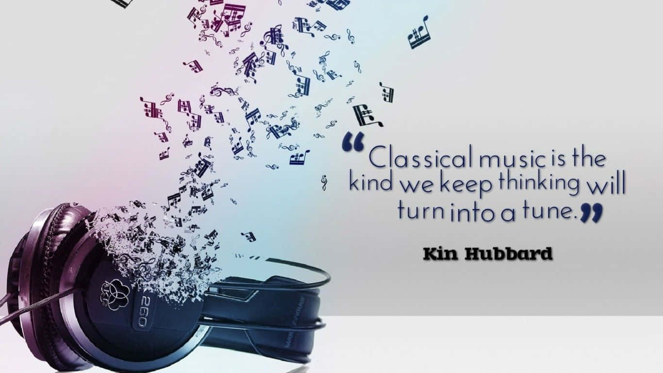 Listen to the beautiful sounds of classical music. Wallpaper
