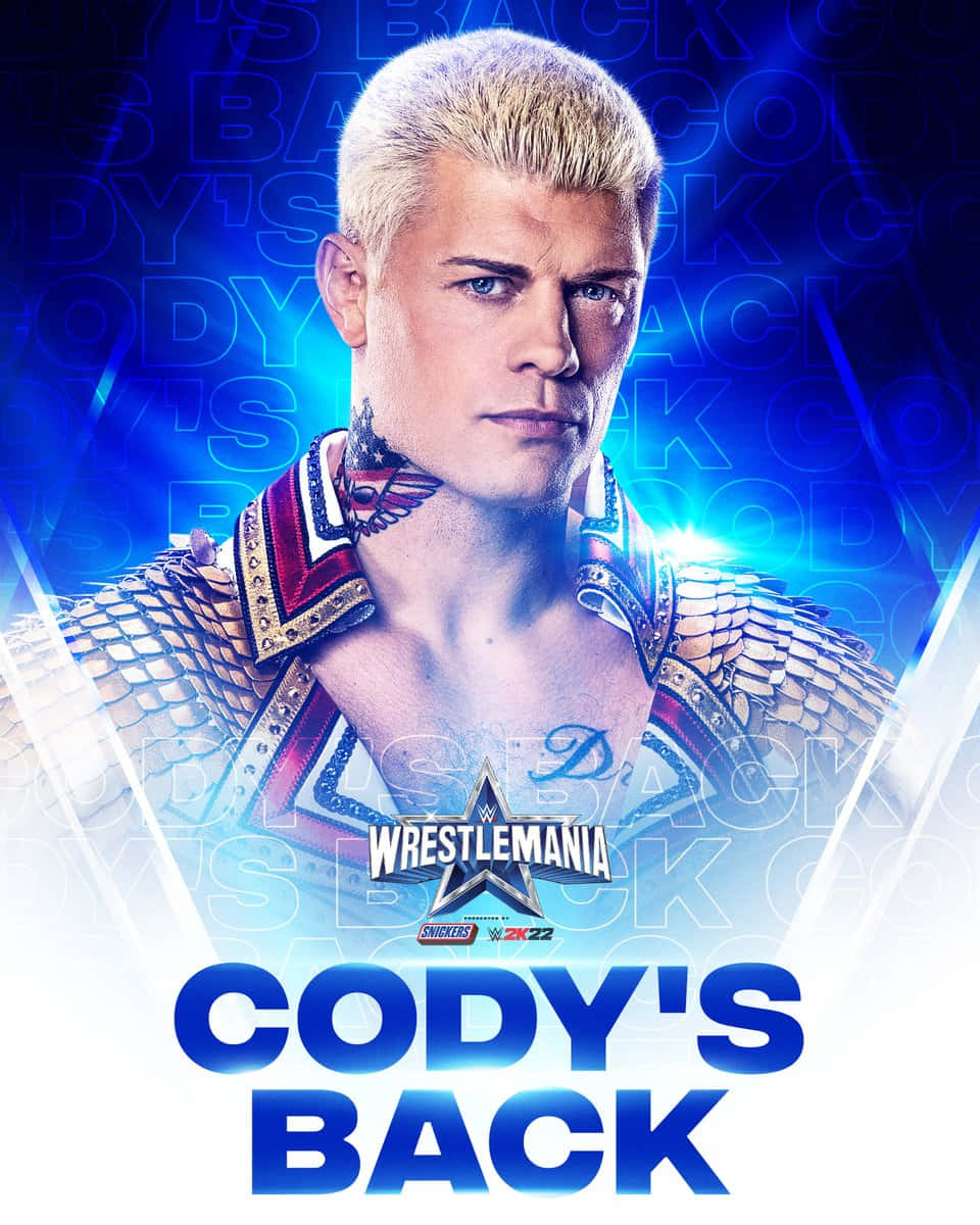 Cody Rhodes Wrestlemania Return Wallpaper
