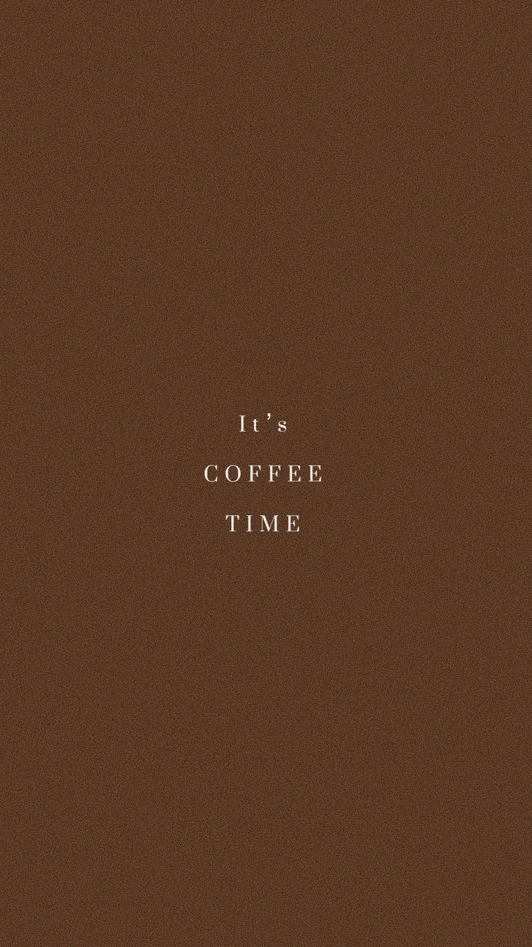 Coffee Brown Aesthetic Quote Wallpaper