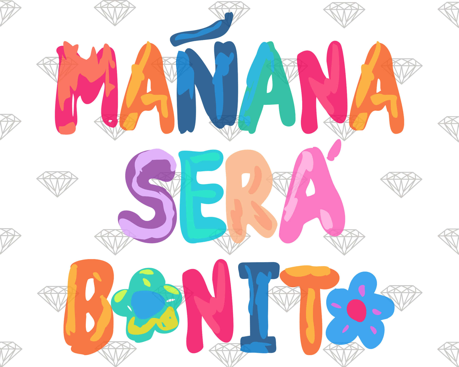 Colorful Manana Sera Bonito Graphic Wallpaper