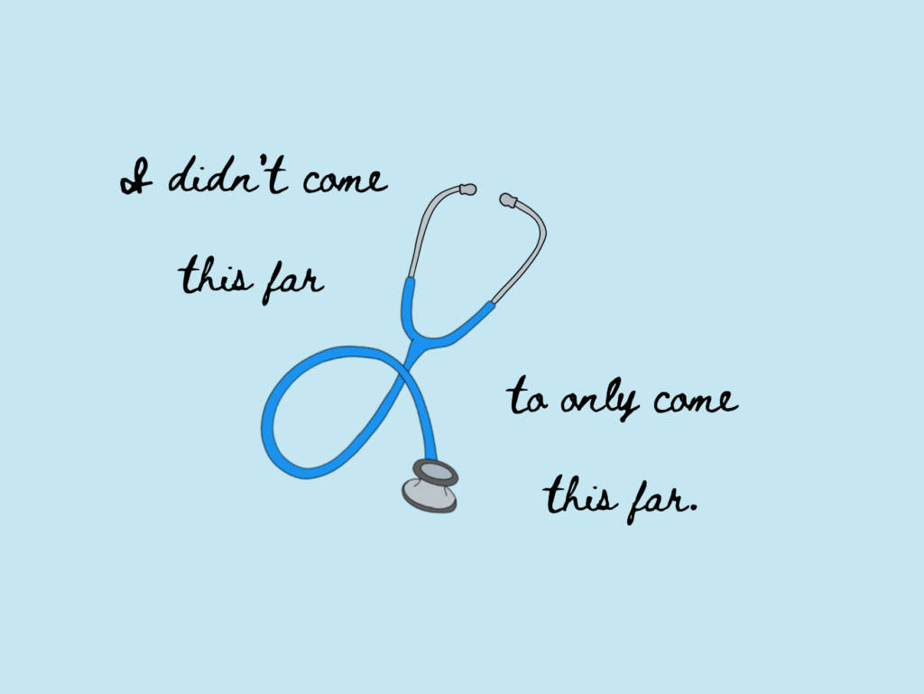 Come This Far Medical Motivation Poster Wallpaper