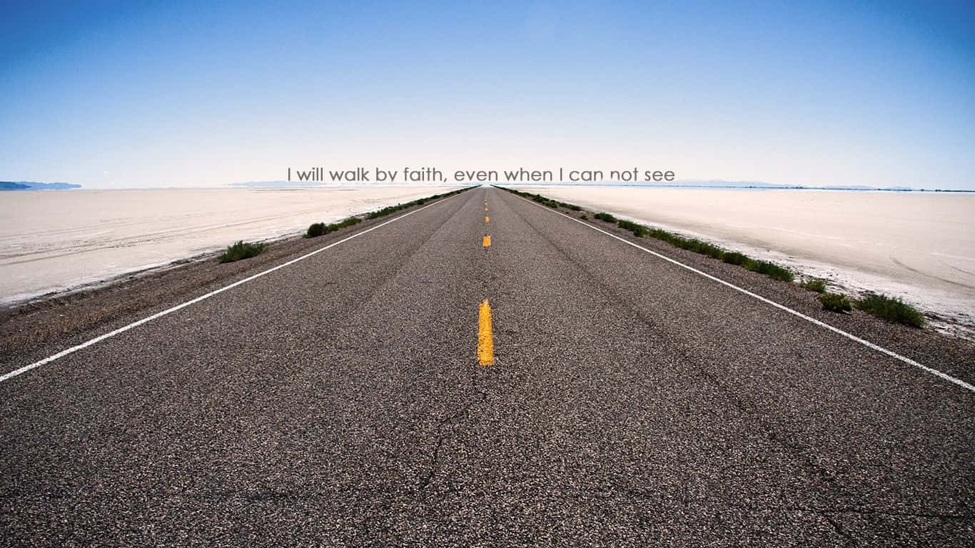 Flat Country Road Confidence Quote Wallpaper