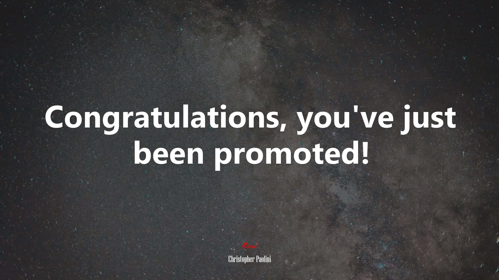 Congratulations, You've Just Been Promoted Picture
