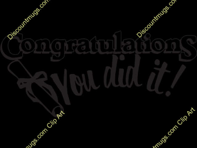 Congratulations You Did It Graphic PNG