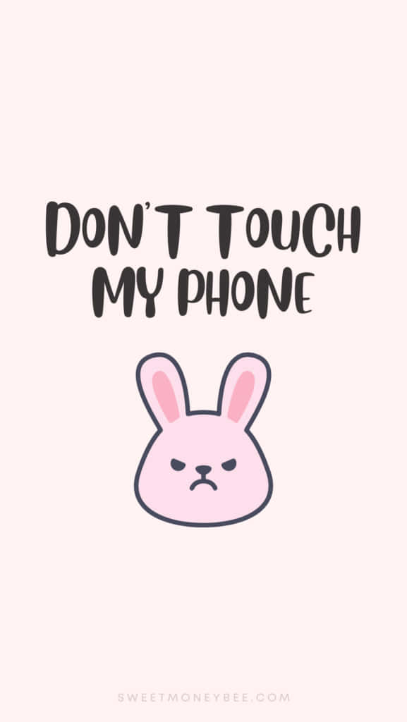 Dont Touch My Phone Cute Wallpaper  Dont Touch My Phone  Unicorn wallpaper  cute Phone wallpaper pink Dont touch my phone wallpapers