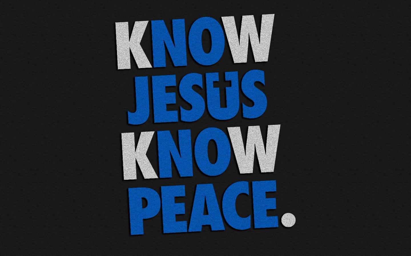 Know Jesus Know Peace Wallpaper