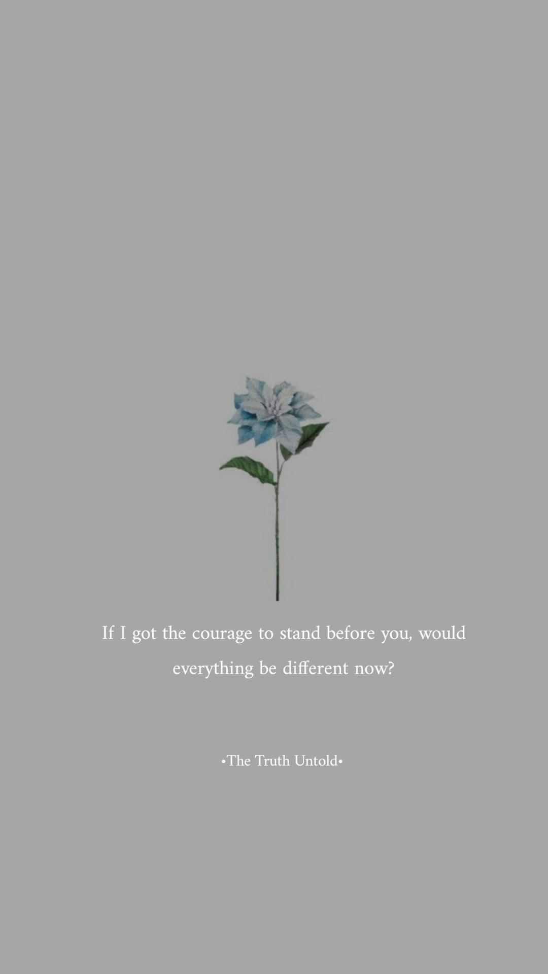 Courage To Stand Love Quotes