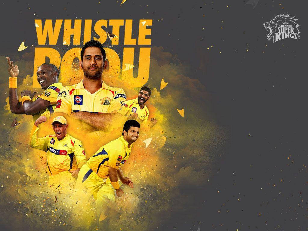 Csk Players And Whistle Podu Wallpaper