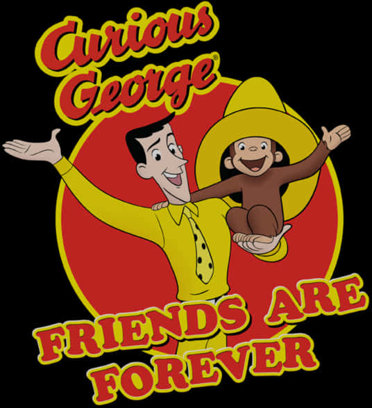 Curious George Friends Are Forever PNG