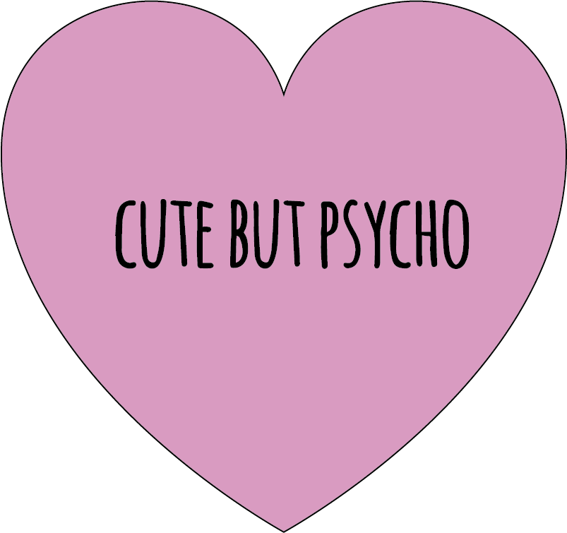 Cute But Psycho Heart Graphic PNG