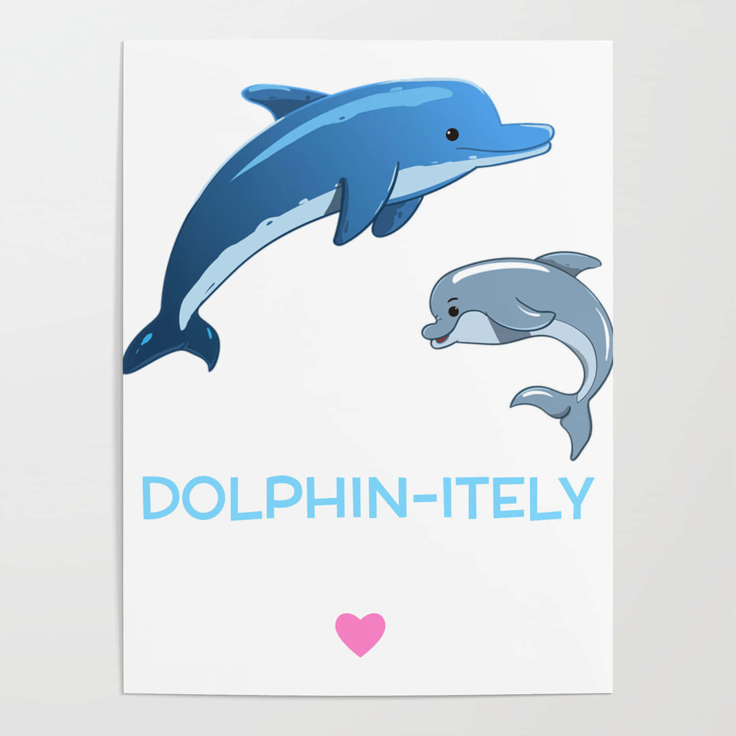 Cute Dolphin Dolphinitely Graphic Design Wallpaper