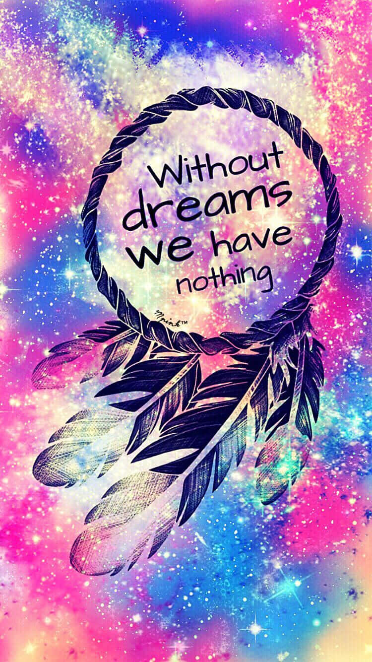 Without Dream We Have Nothing Cute Girly Ipad Wallpaper