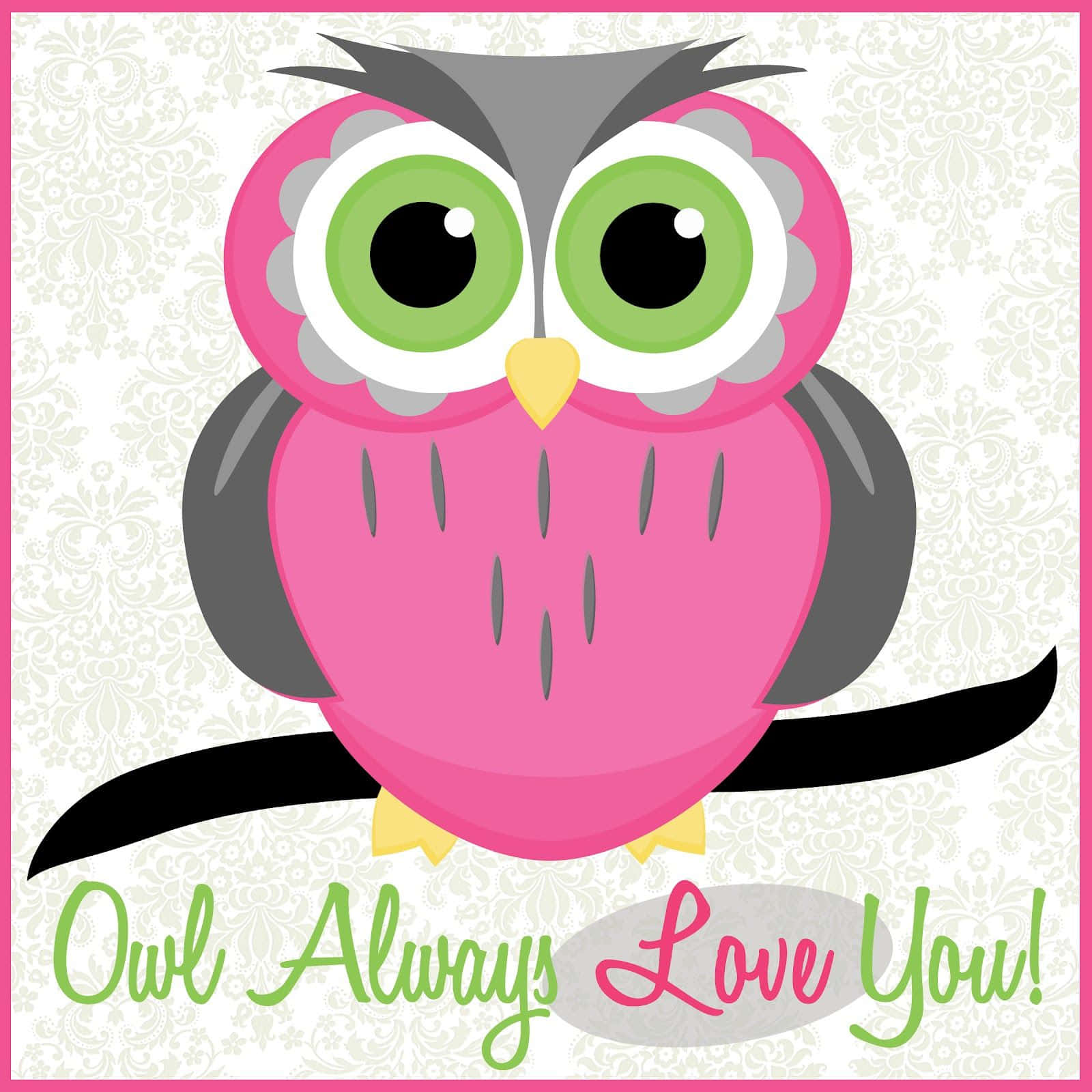 Owl Always Love You Cute Girly Ipad Wallpaper