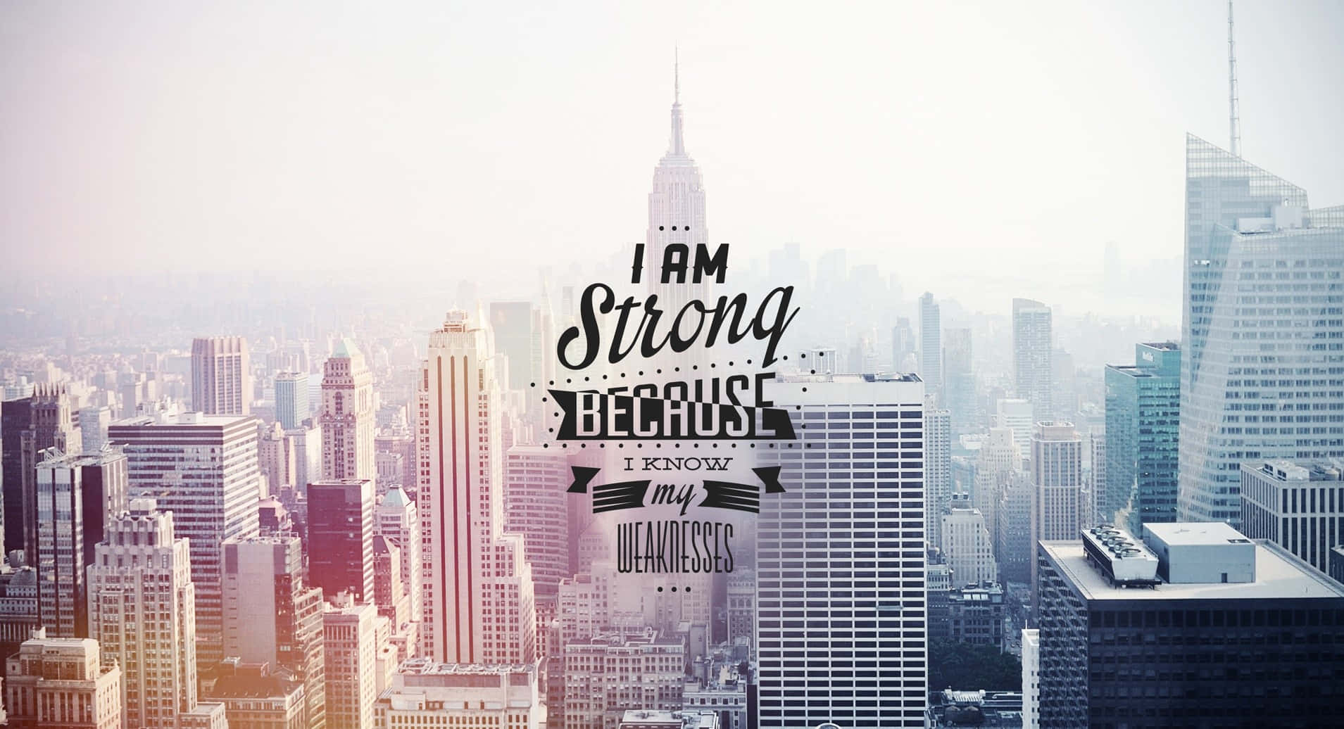 I Am Strong Because I Am Fearless - Wallpaper Wallpaper