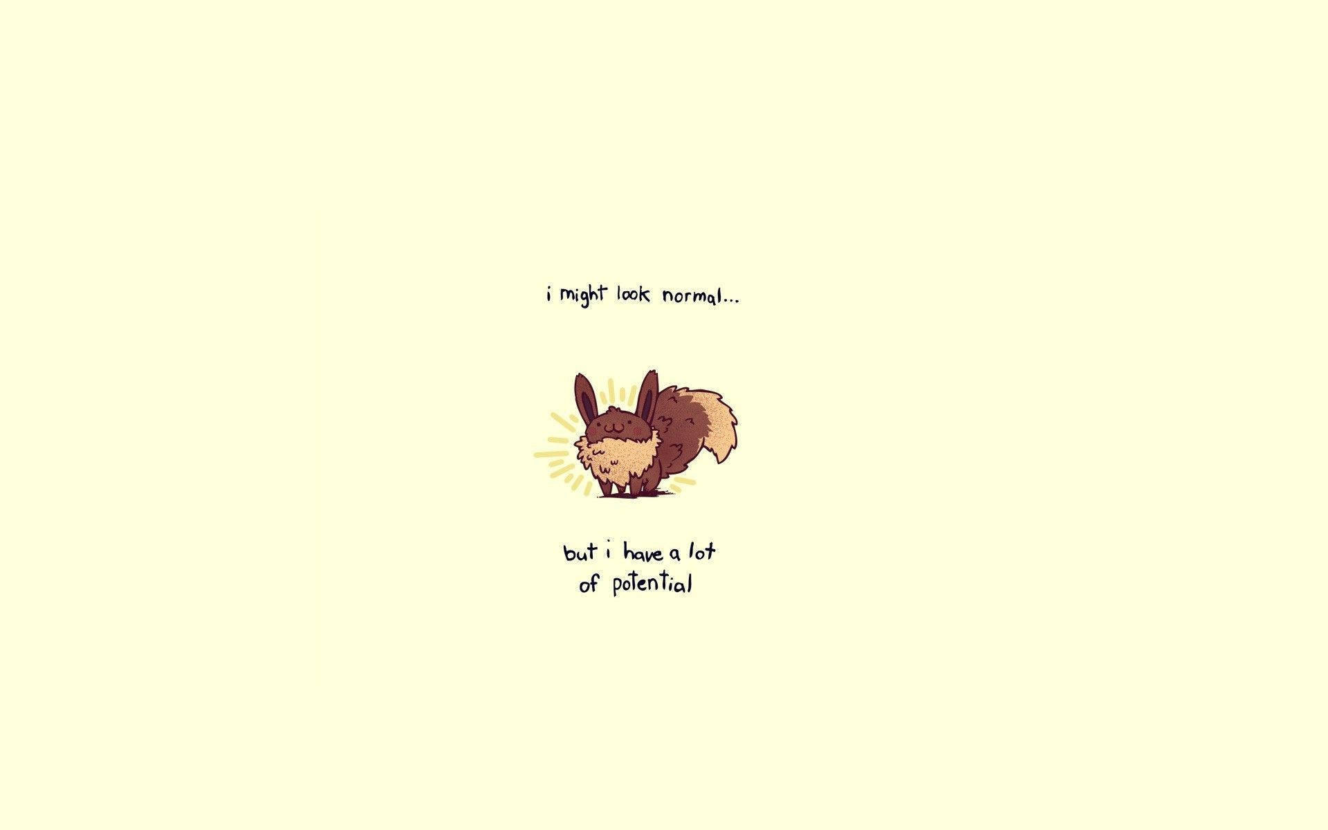 Cute Pokemon Eevee Quote