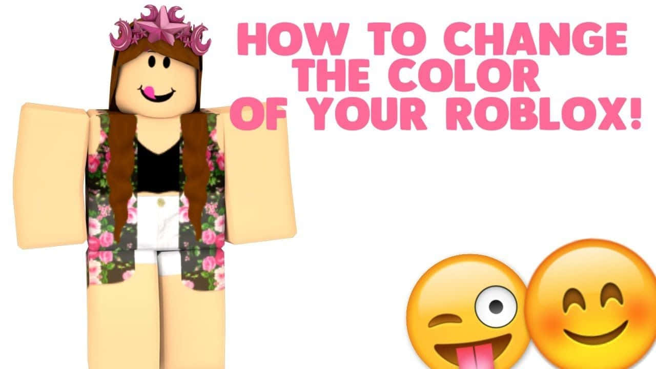 How To Change The Color Of Your Roblox