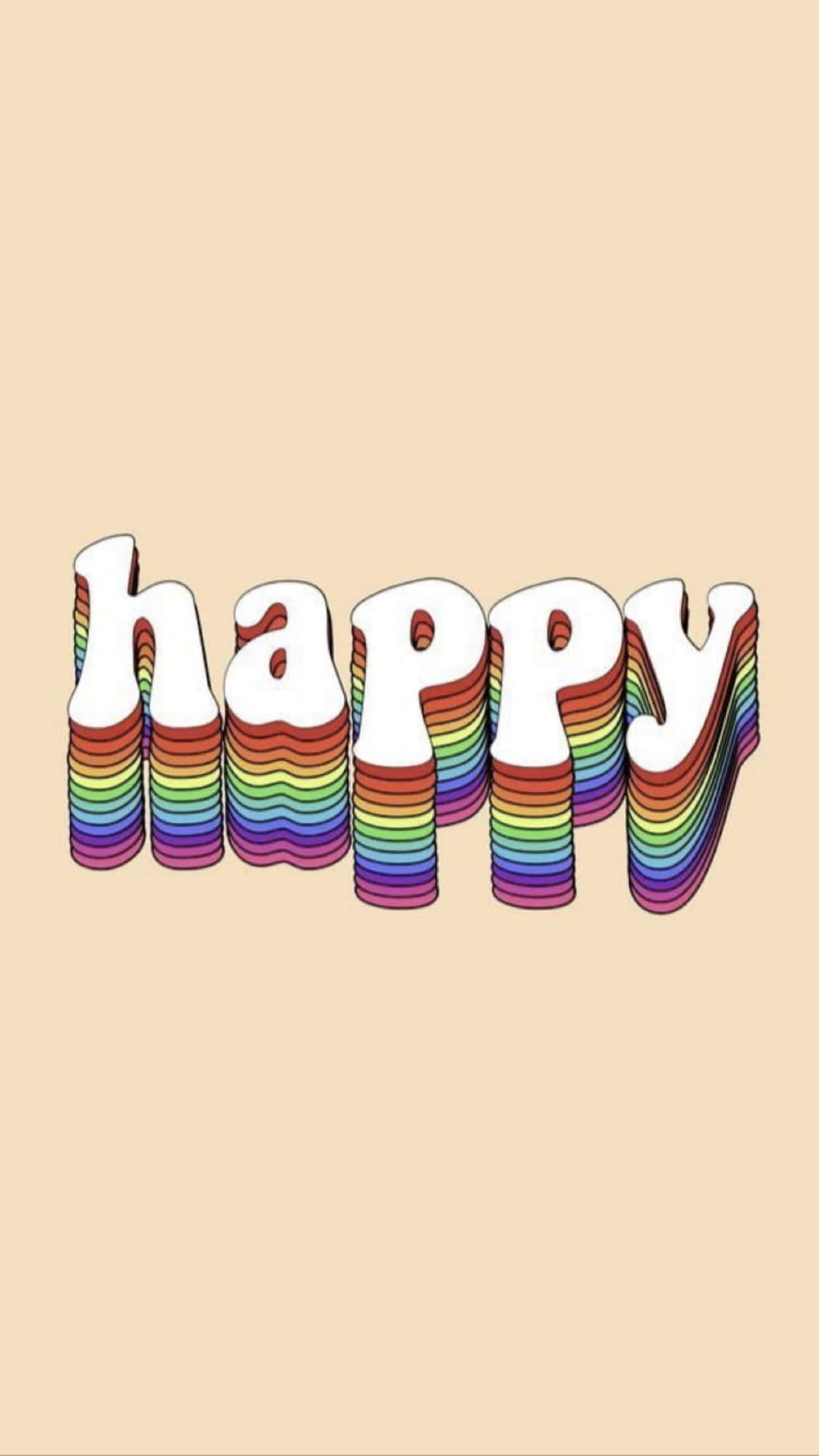 Happy - A Rainbow Colored Text On A Beige Background Wallpaper