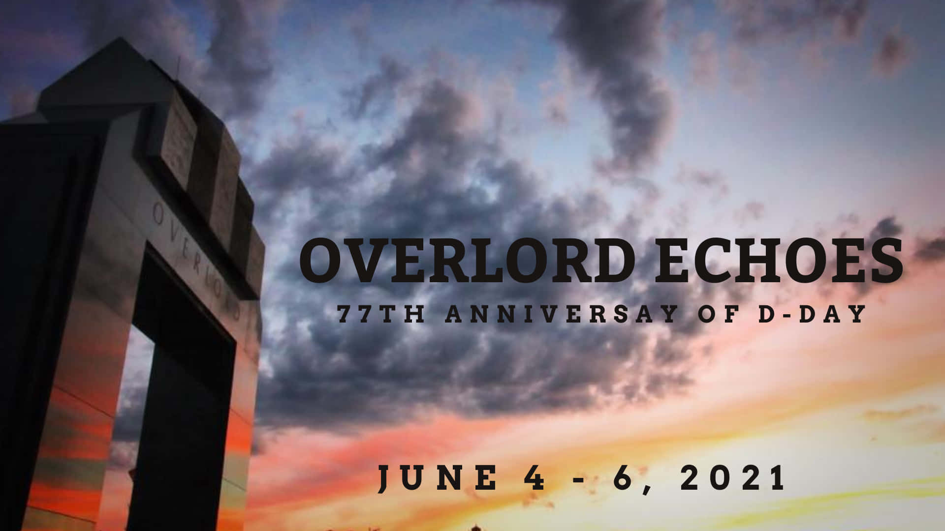 Overlord Echoes 75th Anniversary Of Day June 4 - 6 2021