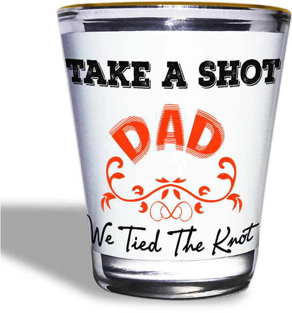 Dad Wedding Celebration Shot Glass PNG