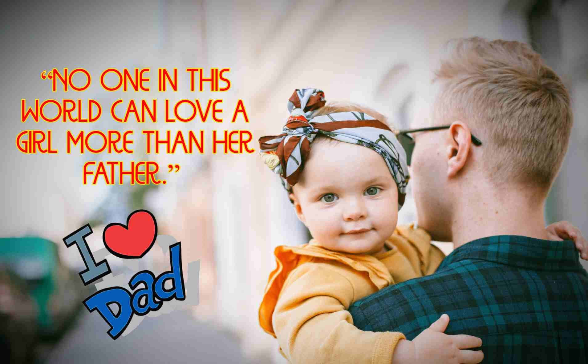 Daddy's Girl Quote For Fathers Day Picture
