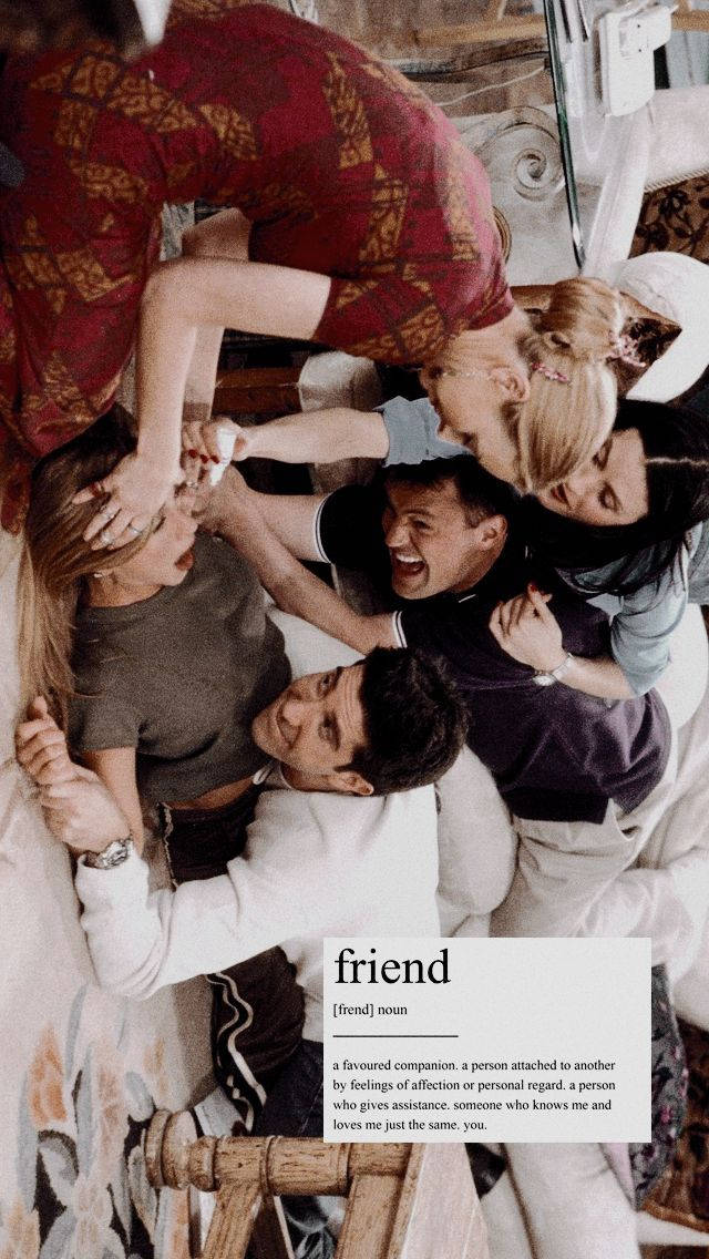 Definition Of Friends Phone Wallpaper