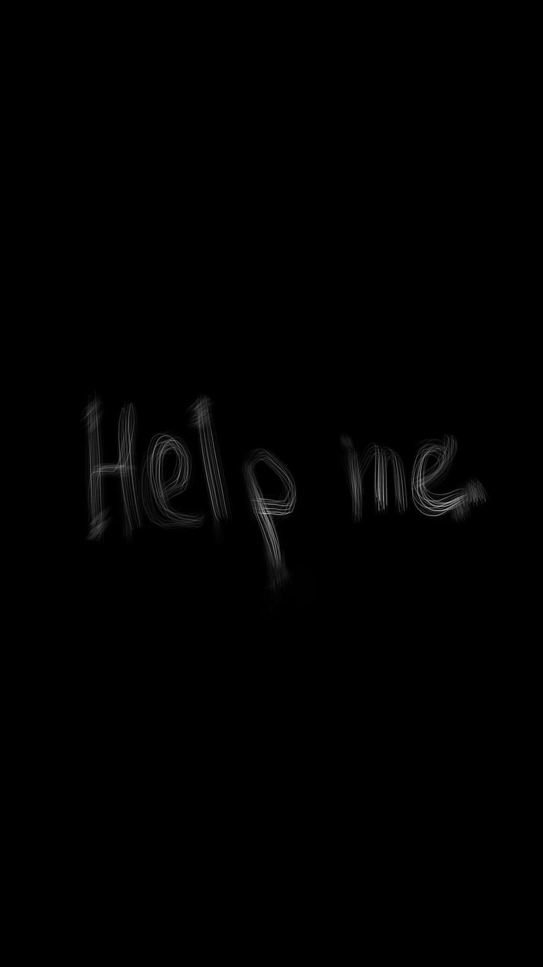 Help Me Written On A Black Background