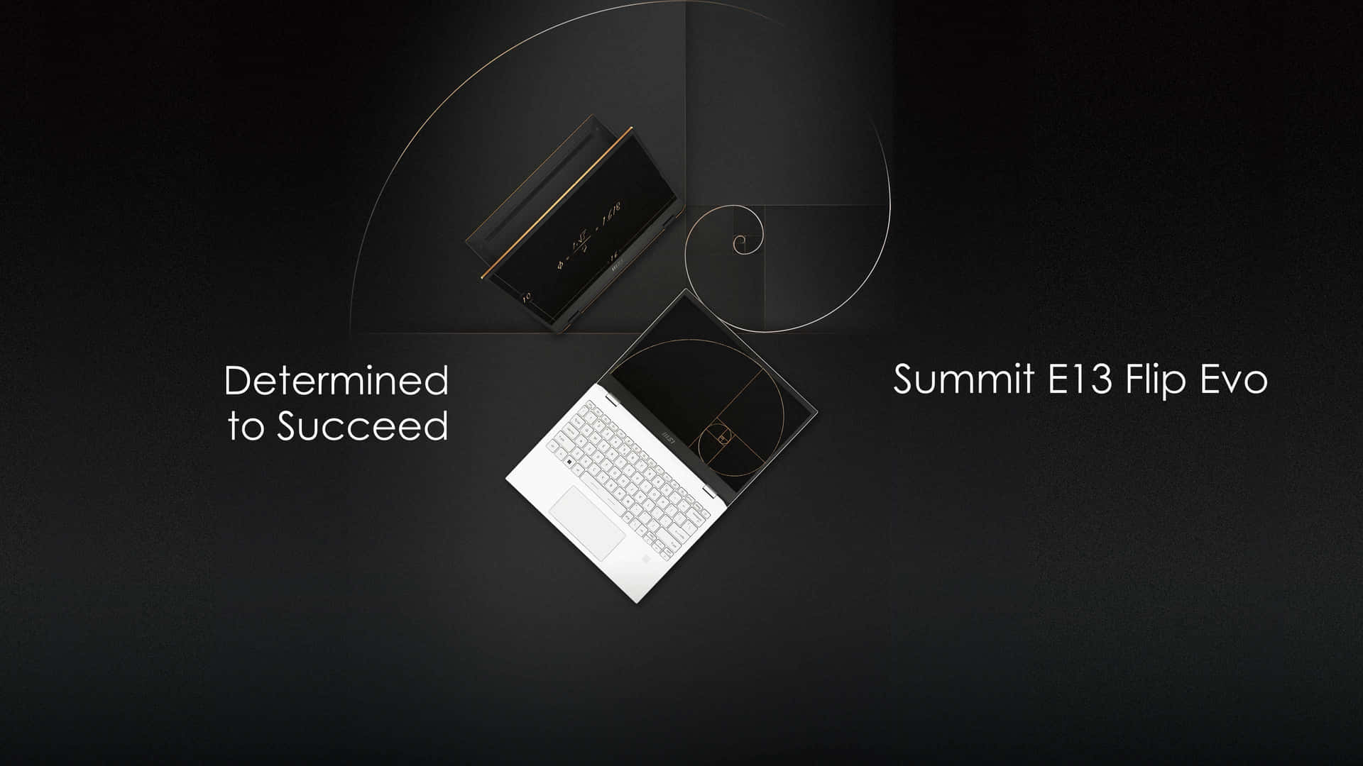 Determinedto Succeed Summit E13 Flip Evo Wallpaper