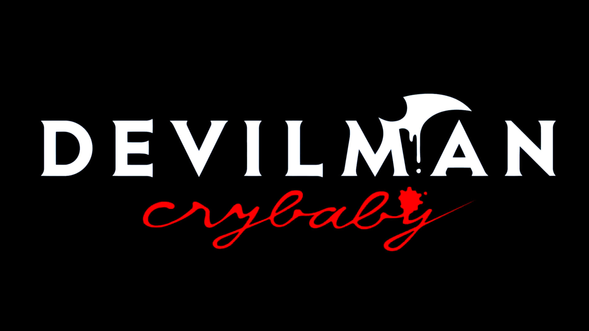 "Devilman Crybaby - Fearless and Unstoppable"