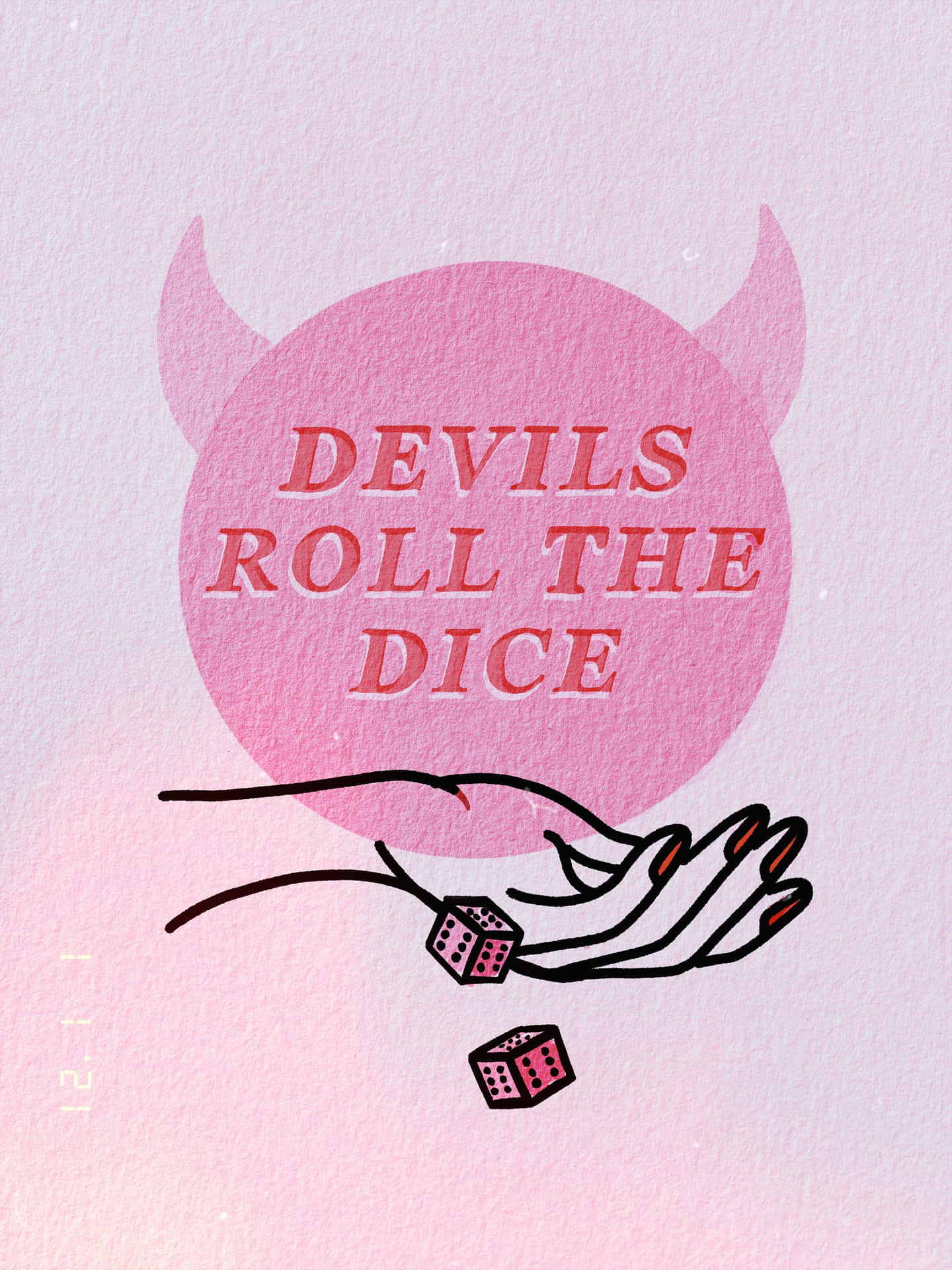 Devils Roll The Dice Pink Aesthetic Wallpaper