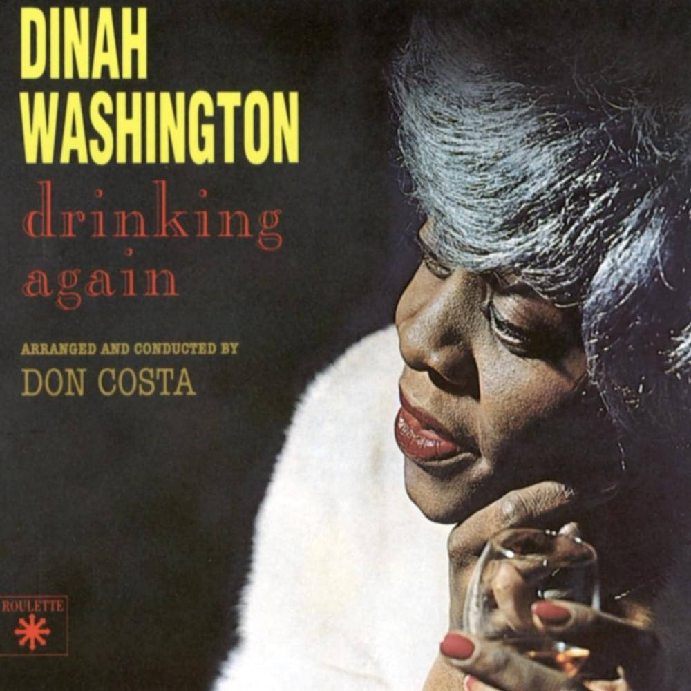 Dinah Washington Drinking Again Album Wallpaper