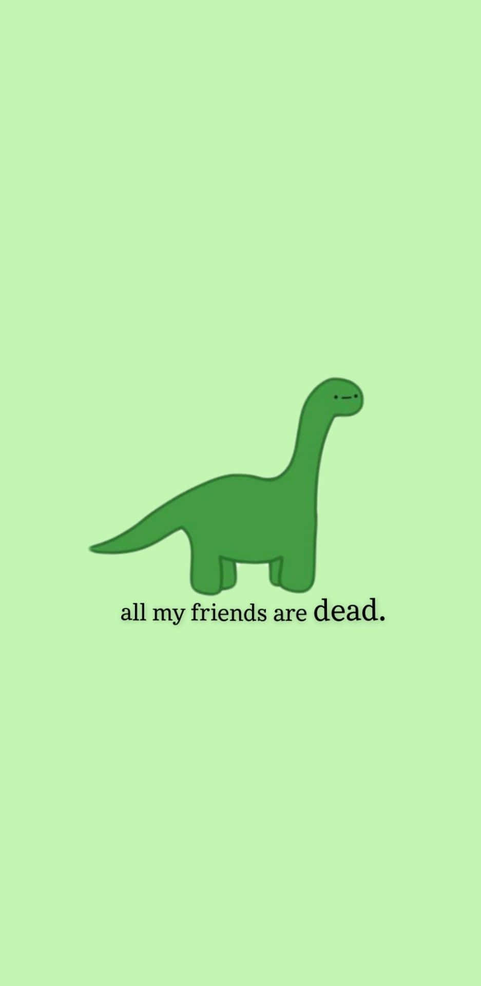 Dinosaur_ Aesthetic_ Lonely_ Friendship_ Quote Wallpaper