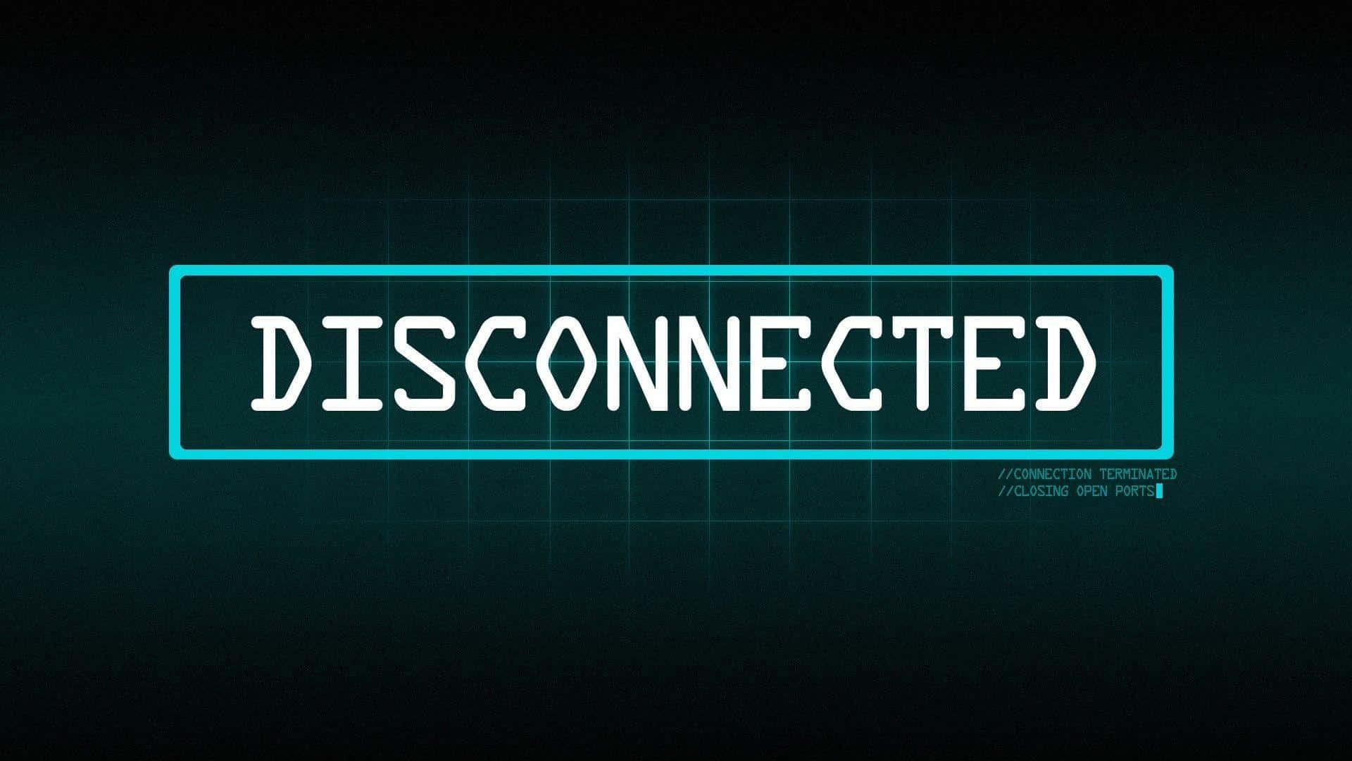 Disconnected Notification Graphic Wallpaper