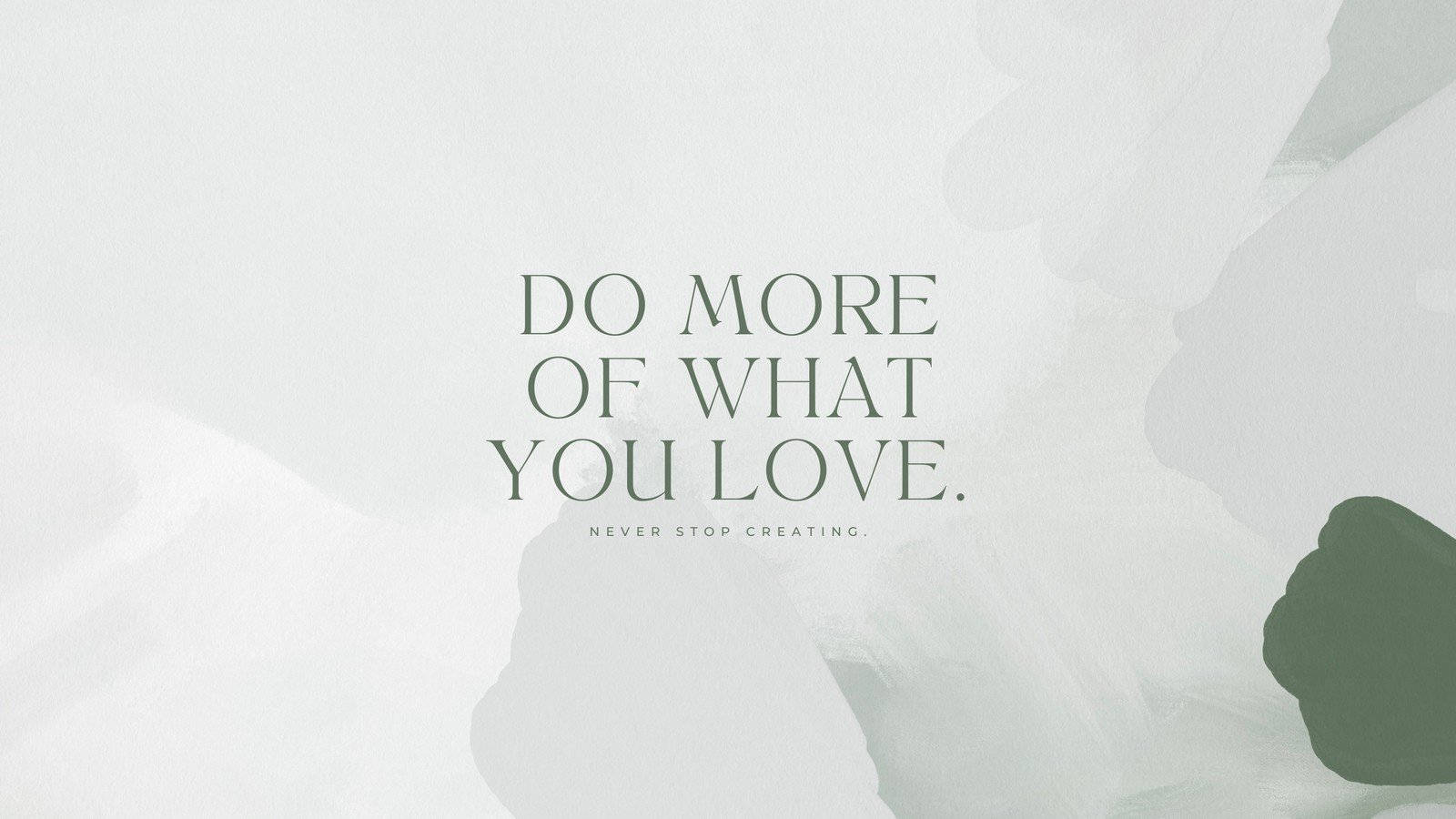 "Do More" Inspirational Desktop Design in Sage Green Wallpaper