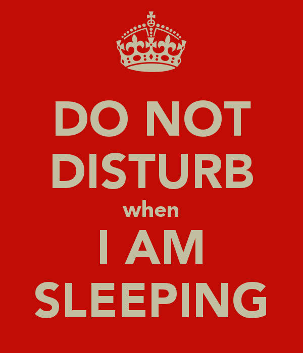 A Mood Setting 'do Not Disturb, I Am Sleeping' Sign Wallpaper