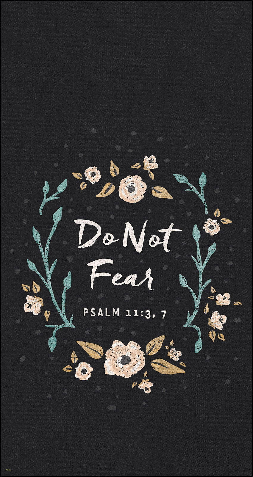 Do Not Fear Psalm Biblical Quote Wallpaper