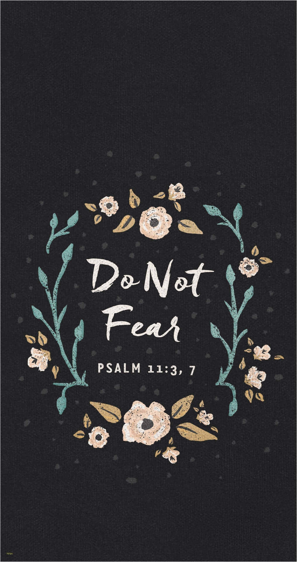 Do Not Fear_ Psalm11_ Bible Verse Wallpaper
