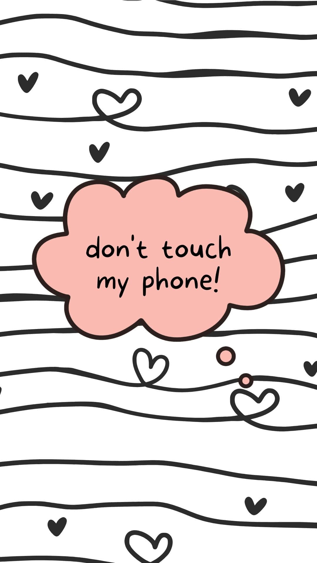 Don't Touch! Wallpaper