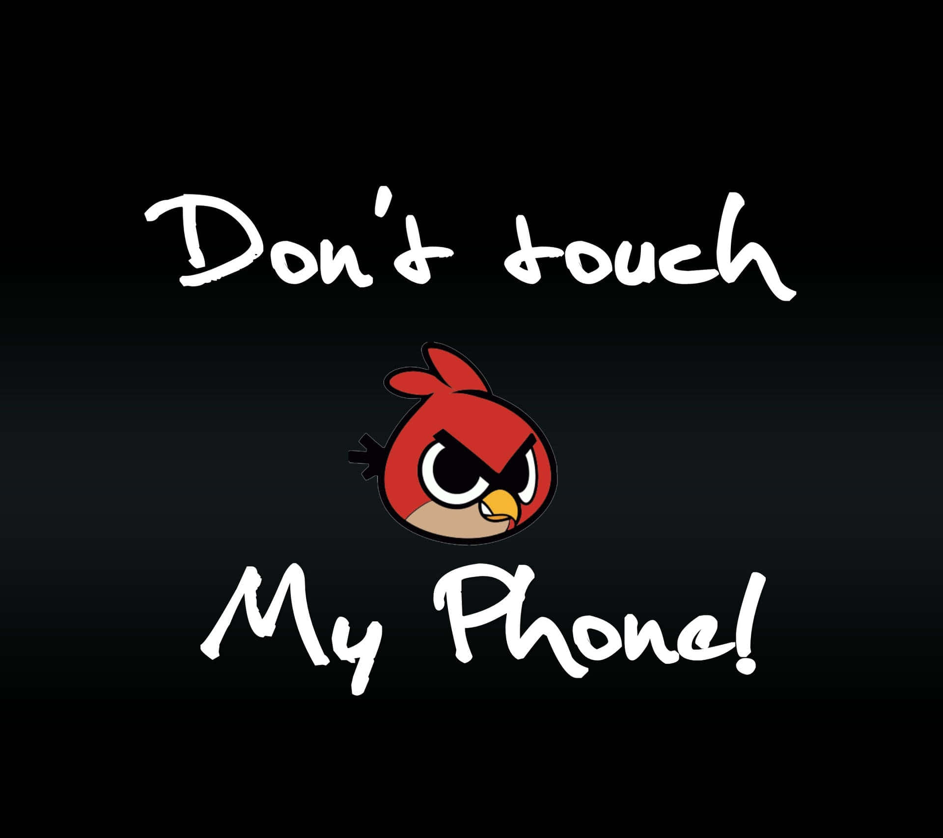 Angry Birds Don't Touch My Phone Wallpaper Wallpaper