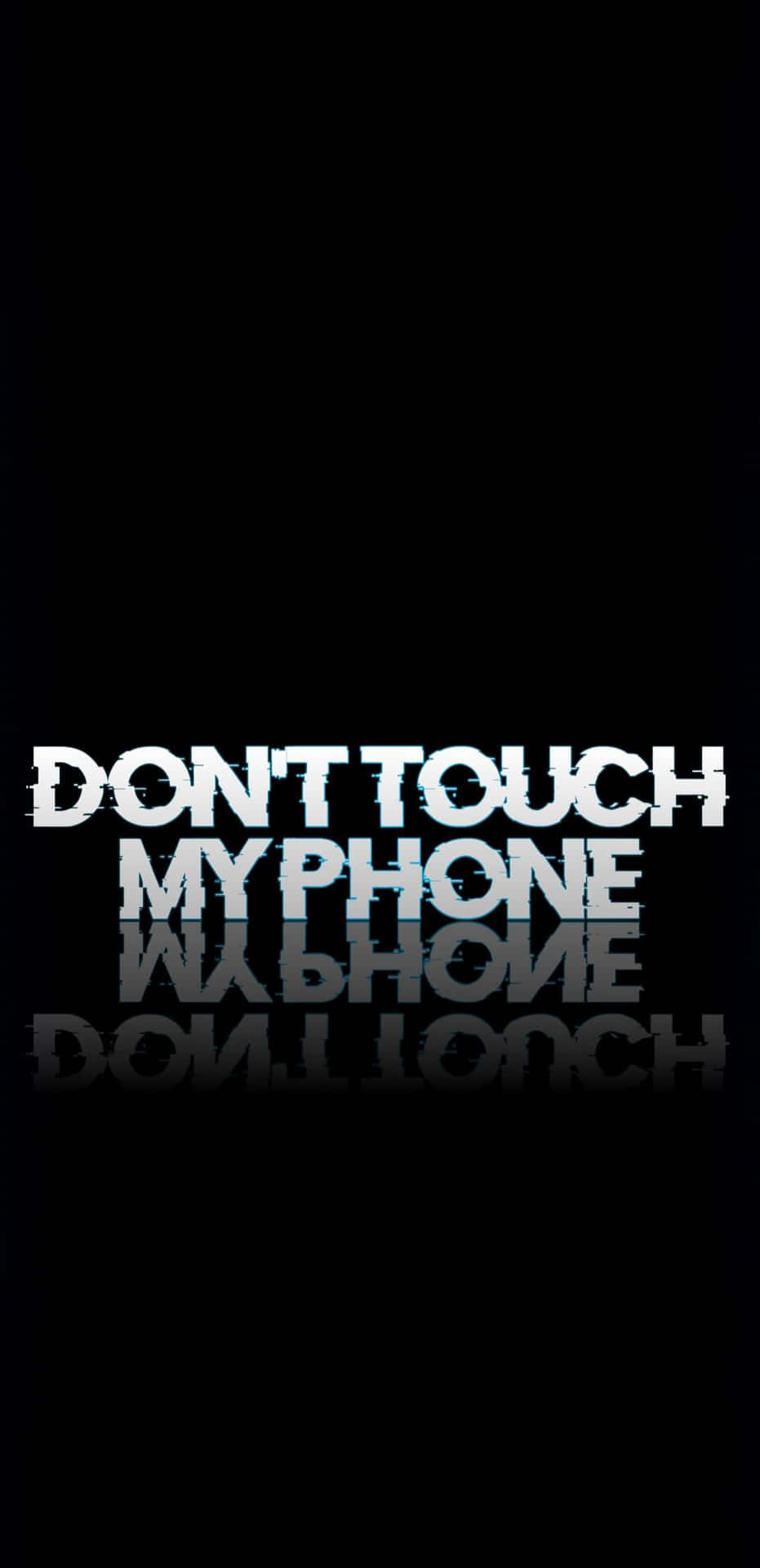 !Rør ikke min telefon - tapet! Wallpaper