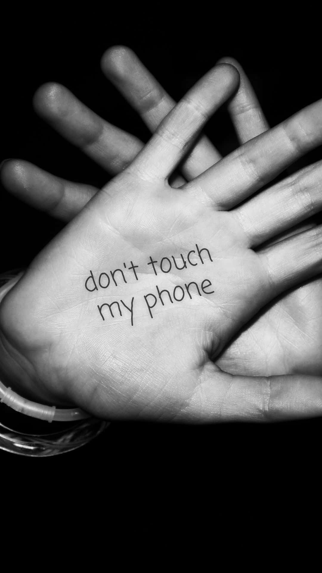 Rør ikke min telefon tapet. Wallpaper