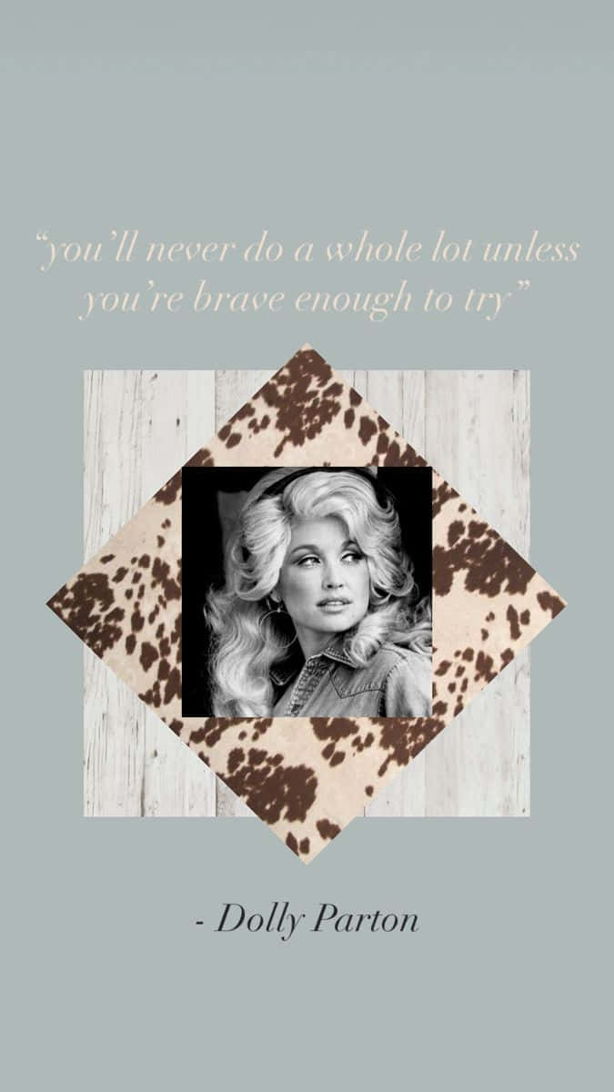 Dolly Parton Inspirational Quote Wallpaper