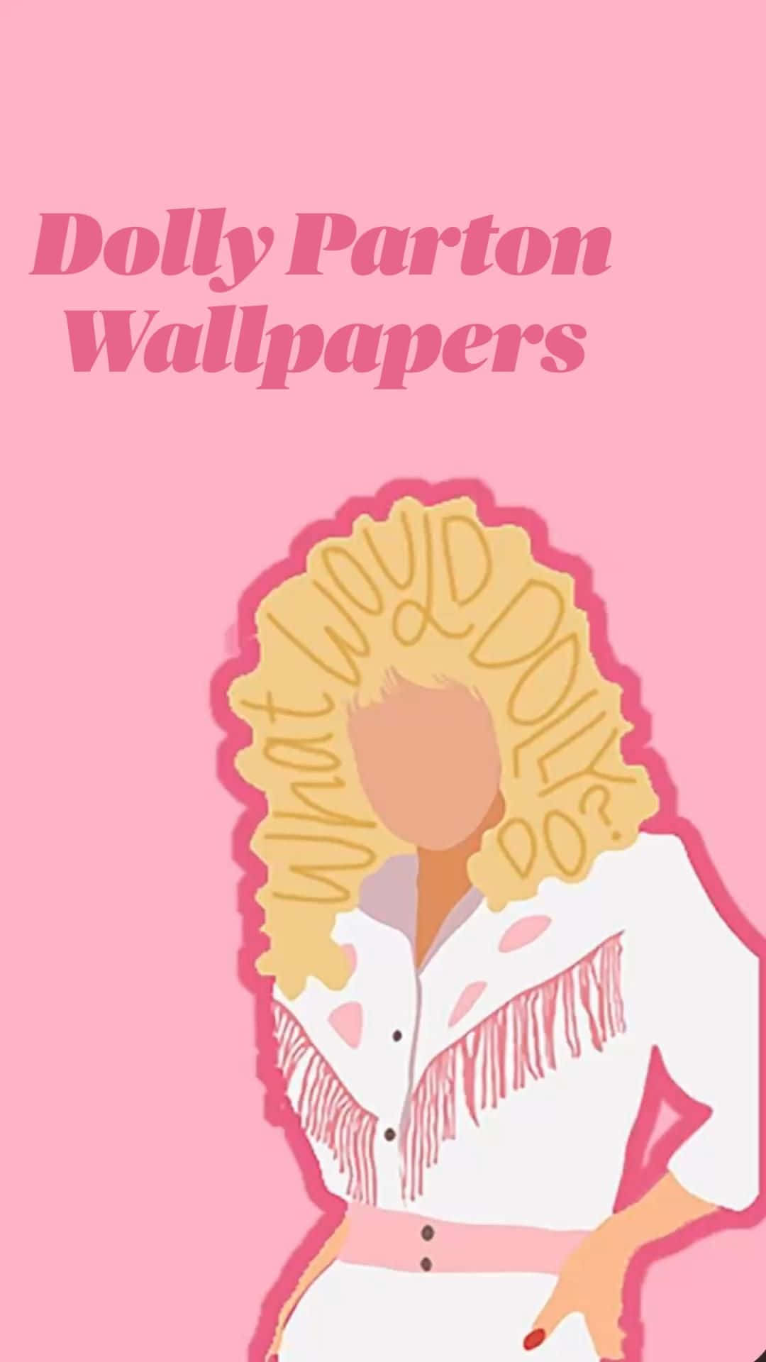 Dolly Parton Inspired Wallpaper Wallpaper