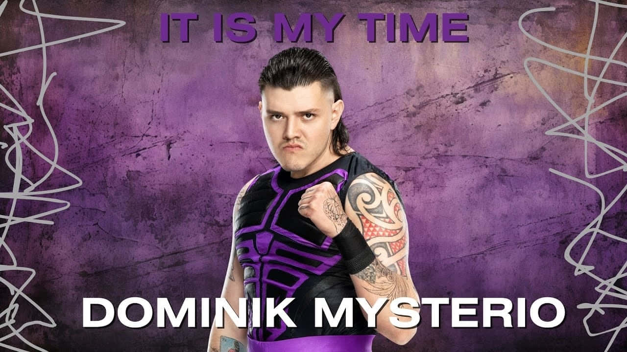 Dominik Mysterio Its My Time Promo Wallpaper