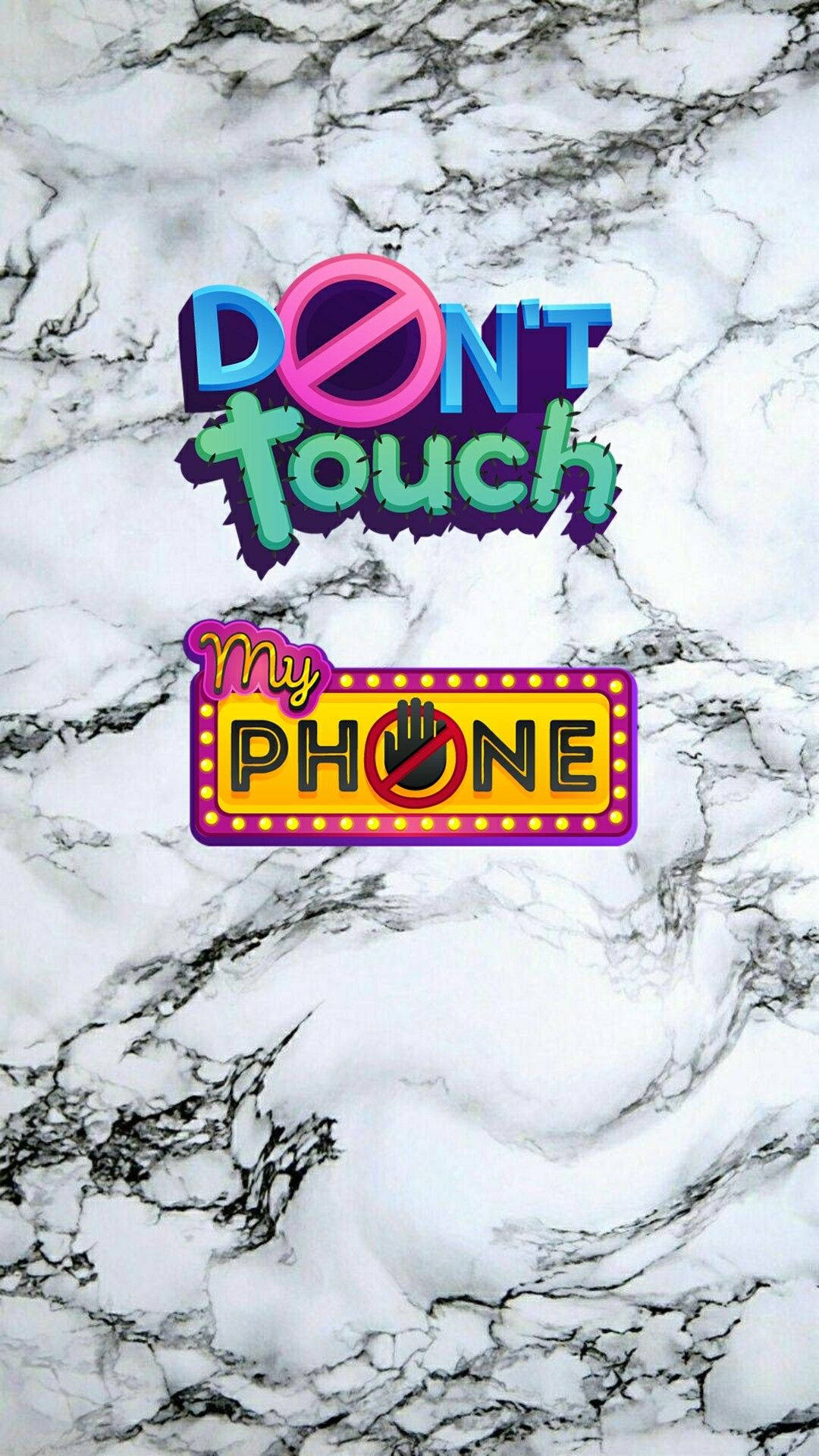 Don't Touch My Phone Retro Marble